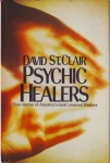 PSYCHIC HEALERS : True Stories Of America's Most Unusual Healers